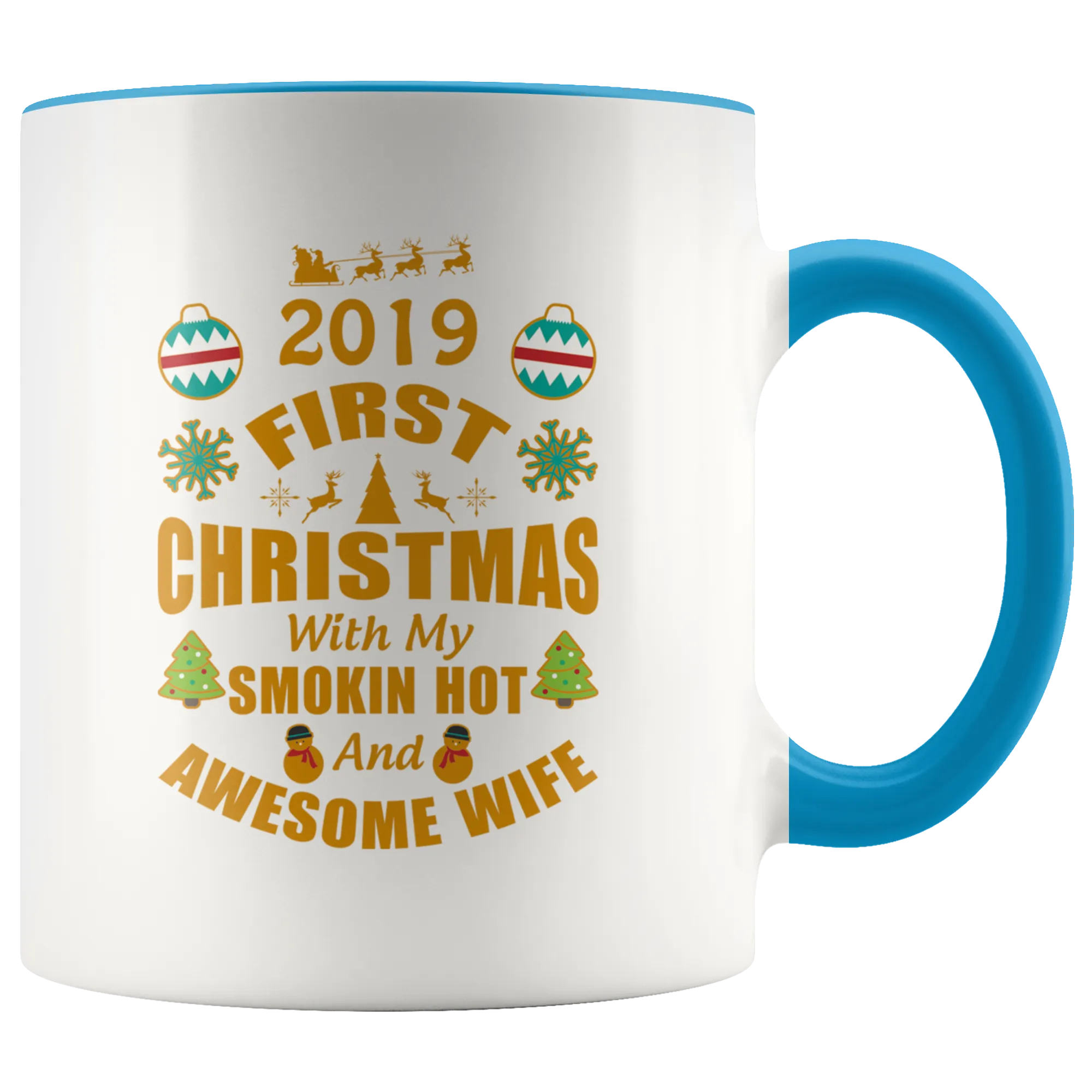 2019 First Christmas With my New Wife Premium Accent Mug