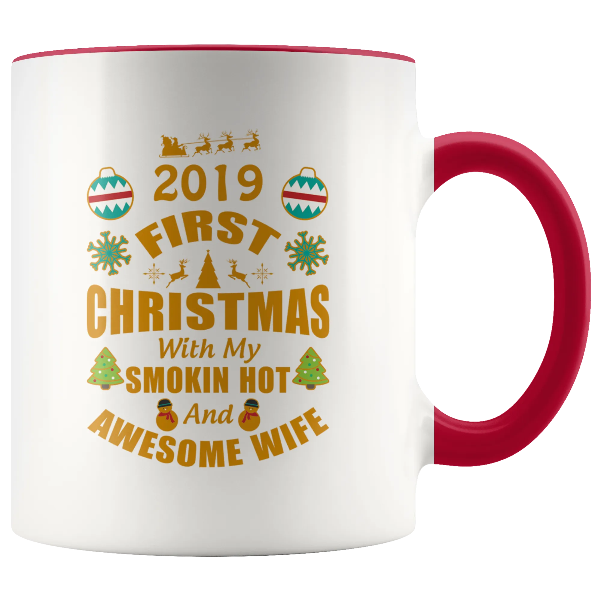 2019 First Christmas With my New Wife Premium Accent Mug