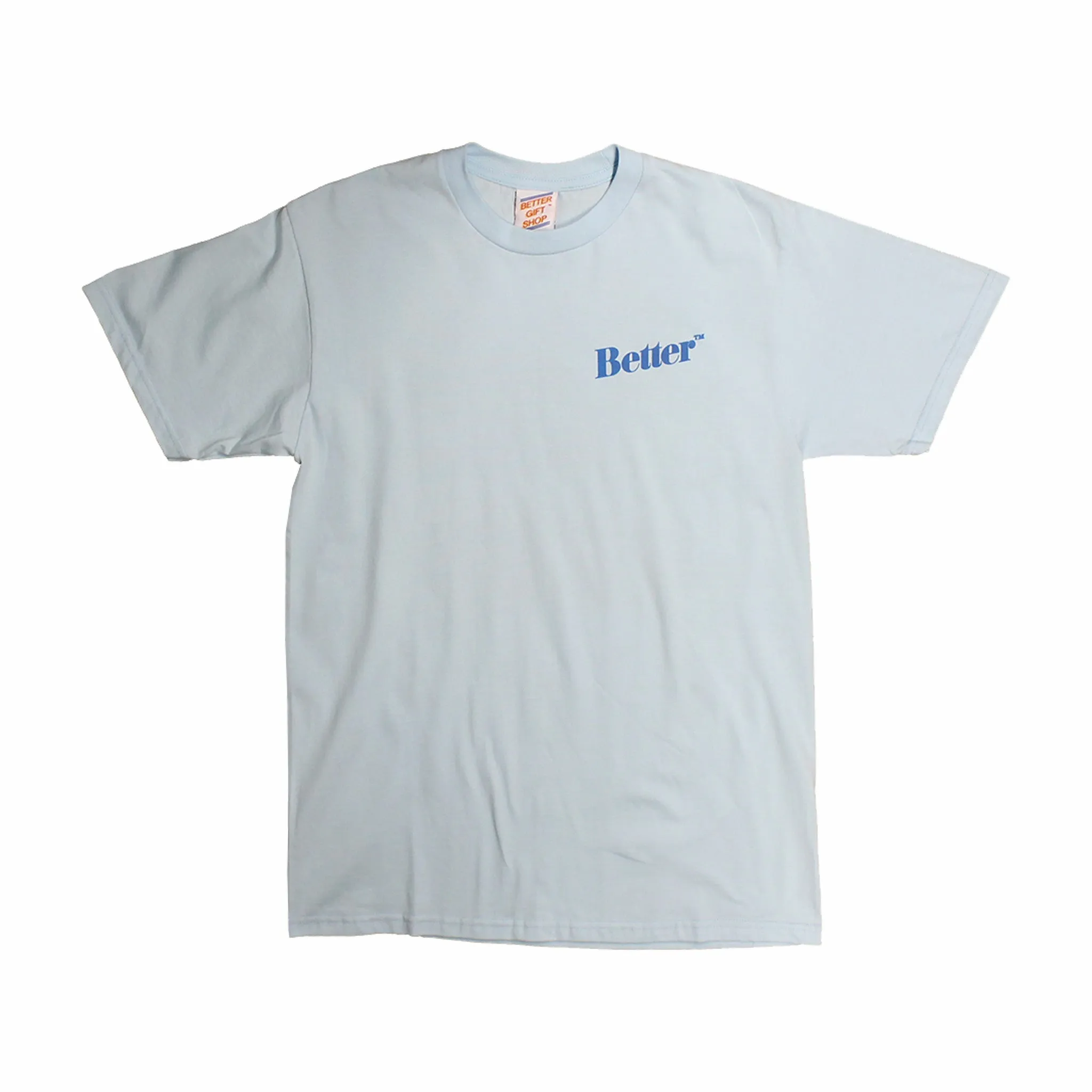 Better™ Gift Shop "Cash On Table" S/S T-Shirt (Powder Blue)