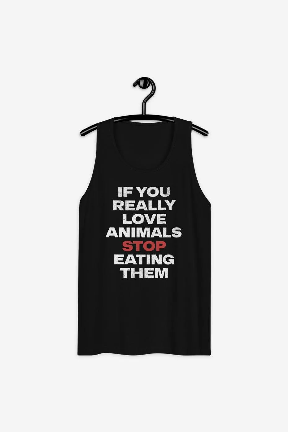 If You Really Love Animals Men’s premium tank top